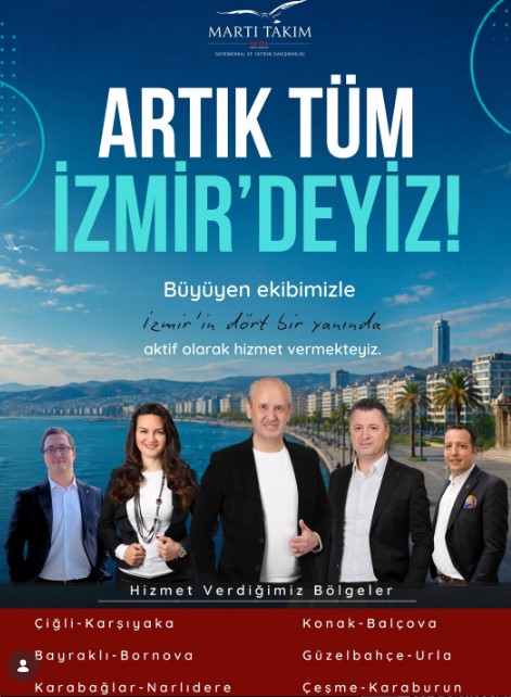 İzmir'de Gayrimenkulde Doğru Yatırımın Adresi Martı Takım Güvenli Alım Satım Dönem