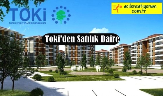 acilensatilik.com - Toki'den Satılık Daire