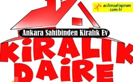 acilensatilik.com : Ankara Sahibinden Kiralık Ev