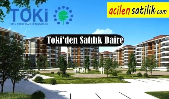 acilensatilik.com - Toki'den Satılık Daire