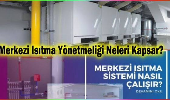 Emlak Rehberi: Merkezi Isıtma Yönetmeliği Neleri Kapsar , Merkezi Isıtma Nedir?