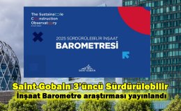 Saint-Gobain 3’üncü Sürdürülebilir İnşaat Barometre araştırması yayınlandı!