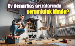 Emlak Rehberi: Ev demirbaş arızalarında sorumluluk kimde? Kiracmı - Ev Sahibimi