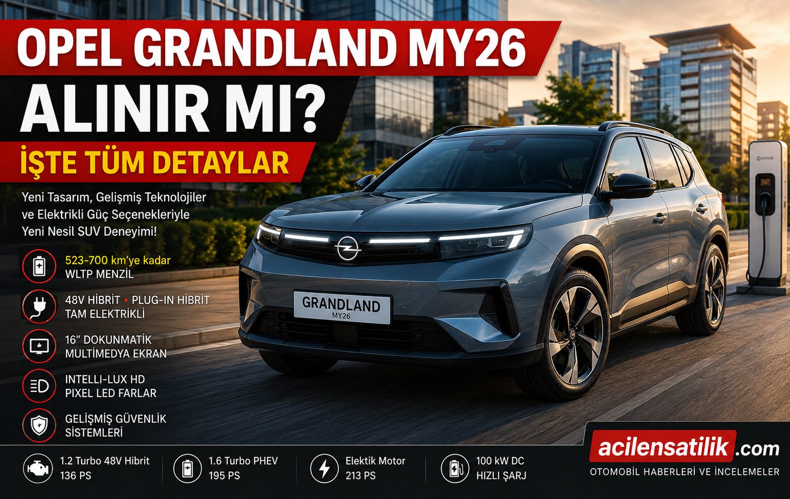 2026 Opel Grandland MY26 Satın Almadan Önce Bilmeniz Gerekenler
