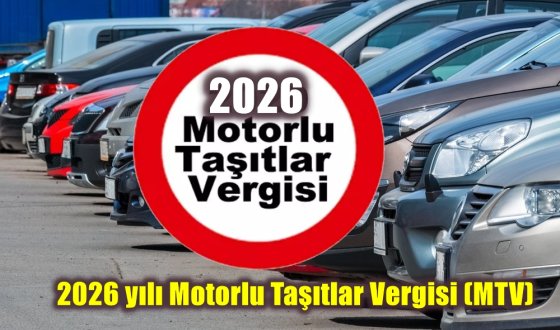 2026 yılı Motorlu Taşıtlar Vergisi (MTV) – Bilmeniz Gerekenler