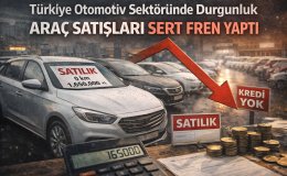 Türkiye Otomotiv Sektöründe Durgunluk: Araç Satışları Sert Fren Yaptı
