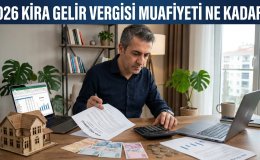 2026 Kira Geliri Vergisi Nasıl Hesaplanır Güncel Muafiyet Tutarı