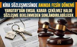 Kiracı ve Ev Sahiplerini İlgilendiren Karar Çekilmez Halde Anında Fesih