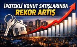 Şubat ayında konut satışlarında büyük hareketlilik ipotekli satışlar zirve yaptı