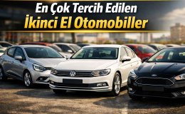 İkinci El Otomobil Piyasasında En Çok Satan Modeller Açıklandı