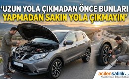 Araç Sahiplerine Kritik Uyarı Uzun Yol Öncesi Bu Kontroller Şart