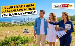 Uygun Fiyatlı Arsa Arayanlara Müjde: acilensatilik.com'da Yeni İlanlar Yayında