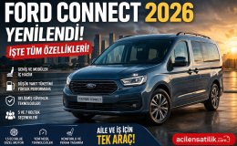 Aile ve İş İçin Tek Araç Ford Tourneo Connect neden tercih ediliyor!