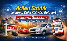 Acilensatilik.com Nedir? Acilen Satılık İlanlarda Neden Tercih Ediliyor