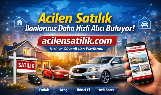 Acilensatilik.com Nedir? Acilen Satılık İlanlarda Neden Tercih Ediliyor