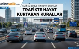 Hem Kendini Hem Sevdiklerini Koru: Trafikte Bilinçli Sürücü Olmanın Yolları