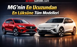 MG’nin En Ucuzundan En Lüksüne Tüm Modelleri