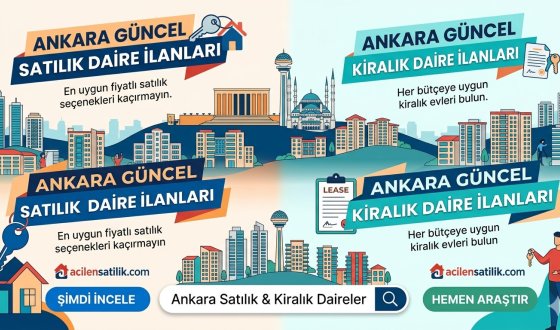 Ankara'nın bölge bölge Satılık ve Kiralık Gayrimenkul Listesi