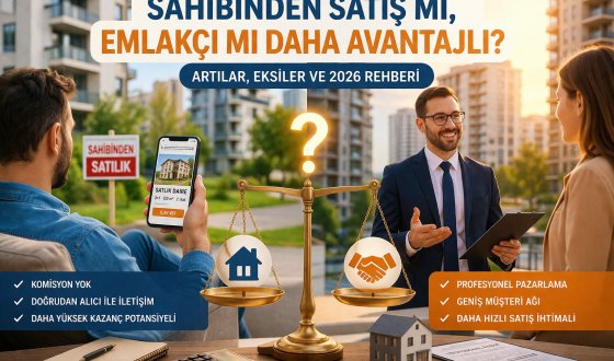 Ev Satarken Hangisi Daha Mantıklı? Sahibinden mi Emlakçı mı!