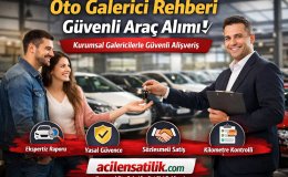 İkinci El Araç Alımında Oto Galeri Avantajları ve Güvenli Alışveriş