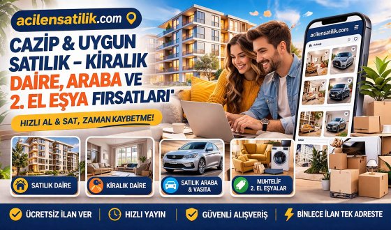 Satılık Araba ve Daire Arayanlar İçin Yeni Nesil İlan Platformu