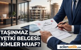 2026 Taşınmaz Ticareti Yetki Belgesi Rehberi: Ücretler ve Tüm Muafiyet Şartları
