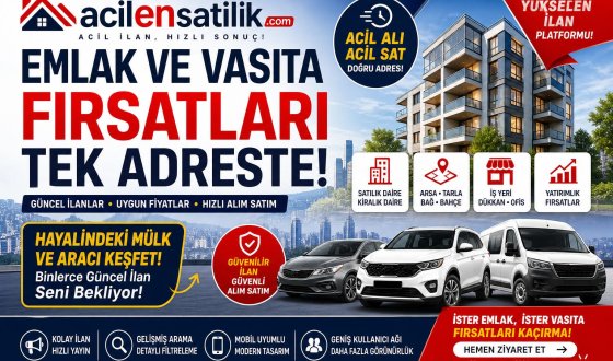 Satılık Daireden Otomobile, Arsadan Ticari Araca Tüm Fırsatlar Tek Adreste