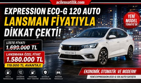 Yeni Expression ECO-G 120 Auto Rekor Lansman İndirimiyle Dikkat Çekti