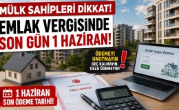 Mülk Sahipleri Dikkat Emlak Vergisinde Son Gün 1 Haziran