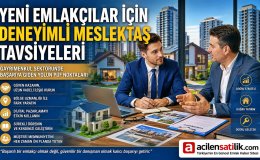 Yeni Emlakçılar En Çok Hangi Hataları Yapıyor? İşte Profesyonellerin Tavsiyeleri