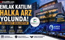 Emlak Katılım Halka Arz Yolunda: SPK Başvurusu Sonrası Gözler Onay Sürecinde