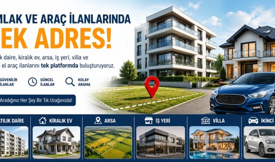 Emlak ve Araç İlanlarında Doğru Seçimin Merkezi Acil Satılık