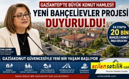 Gaziantep’in Bağ Evi Kültürü Yeniden Canlanıyor: 20 Bin Konutluk Dev Yatırım