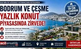 Yatırımcıların Yeni Gözdesi: Bodrum ve Çeşme'de Yazlık Konut Hamlesi