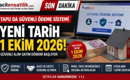 Resmen Güncellendi! Tapuda Güvenli Ödeme Sistemi 1 Ekim 2026'ya Ertelendi