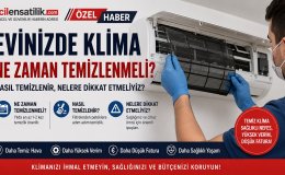 Evde Klima Ne Zaman Temizlenmeli? İşte Sağlıklı ve Verimli Kullanımın Püf Noktaları