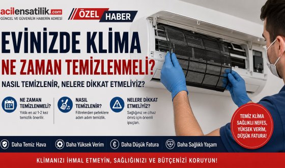 Evde Klima Ne Zaman Temizlenmeli? İşte Sağlıklı ve Verimli Kullanımın Püf Noktaları