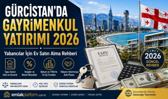 Batum ve Tiflis Öne Çıkıyor Gürcistan'da Gayrimenkul Yatırımı İçin 2026 Rehberi