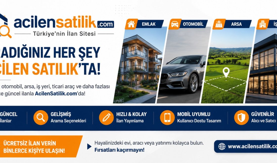 AcilenSatilik.com ile Aradığınız İlanlara Hızlı ve Güvenli Ulaşın