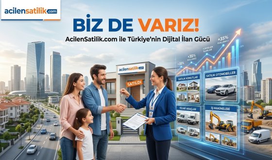 Emlak'tan Otomobile, İş Makinelerin'den Hizmetlere: Biz de Varız!