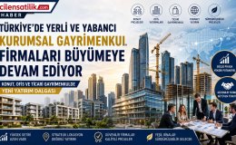 Gayrimenkul Sektöründe Büyük Rekabet: Yerli ve Yabancı Firmaların Yeni Stratejileri
