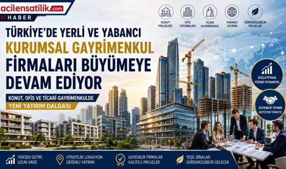 Gayrimenkul Sektöründe Büyük Rekabet: Yerli ve Yabancı Firmaların Yeni Stratejileri