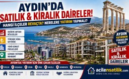 Aydın Gayrimenkul Rehberi 2026: Satılık Daire ve Kiralık Ev İçin En Doğru Bölgeler