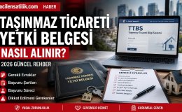Taşınmaz Ticareti Yetki Belgesi Nasıl Alınır? 2026 Güncel Başvuru Şartları ve Gerekli Evraklar