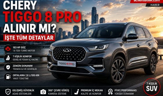 Chery Tiggo 8 Pro'nun Artıları ve Eksileri! Satın Almadan Önce Mutlaka Okuyun