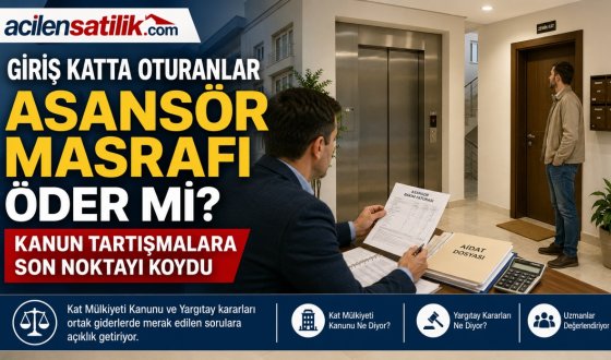 Apartman Yönetimlerinde En Çok Tartışılan Konu: Giriş Katı Asansör Gideri Öder mi? İşte Kanuni Cevap