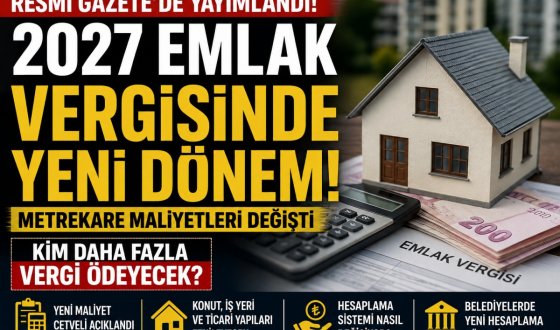 Ev Sahipleri Dikkat! 2027 Emlak Vergisini Belirleyecek Yeni Maliyet Cetveli Açıklandı