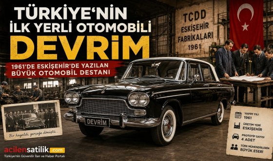 Yollara Çıkamayan Efsane: Türkiye’nin İlk Yerli Otomobili Devrim’in Bilinmeyen Hikâyesi