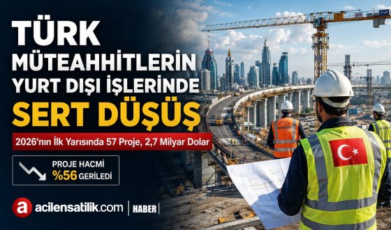 Yurt Dışı Müteahhitlikte Alarm Veren Tablo: 57 Proje, 2,7 Milyar Dolar