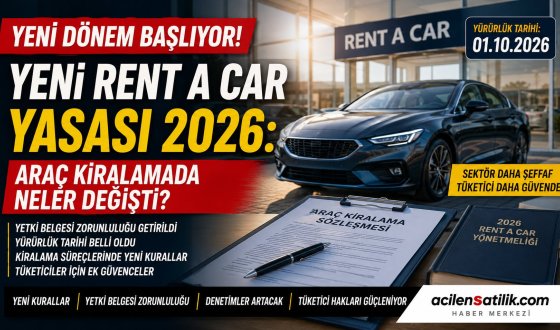 Rent a Car Firmalarına Yeni Şartlar: Yetki Belgesi ve Filo Zorunluluğunda Tarih Belli Oldu